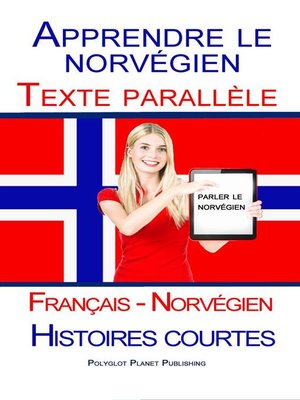 cover image of Apprendre le norvégien--Texte parallèle--Histoires courtes (Français--Norvégien)